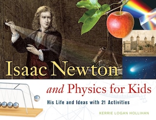 Front cover_Isaac Newton and Physics for Kids