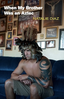 Front cover_When My Brother Was an Aztec
