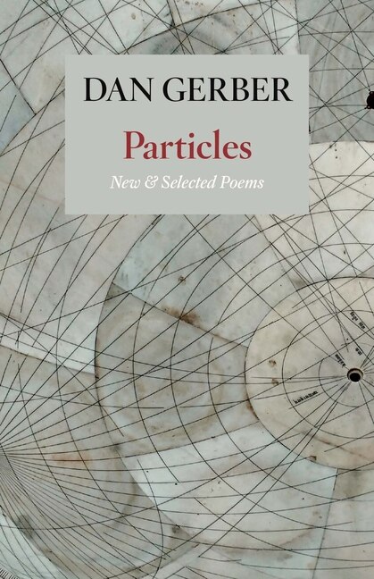 Front cover_Particles: New And Selected Poems
