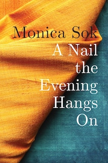 Front cover_A Nail The Evening Hangs On