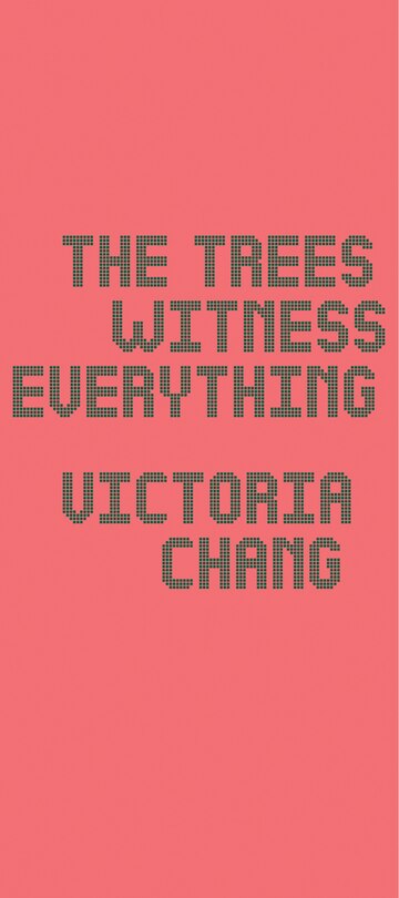 Front cover_The Trees Witness Everything