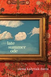 Front cover_Late Summer Ode