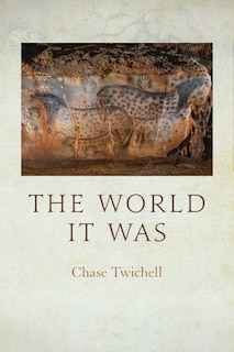 Front cover_The World It Was