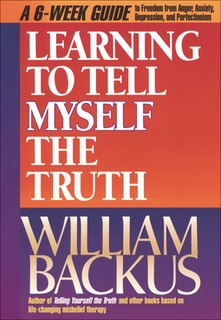 Front cover_Learning to Tell Myself the Truth