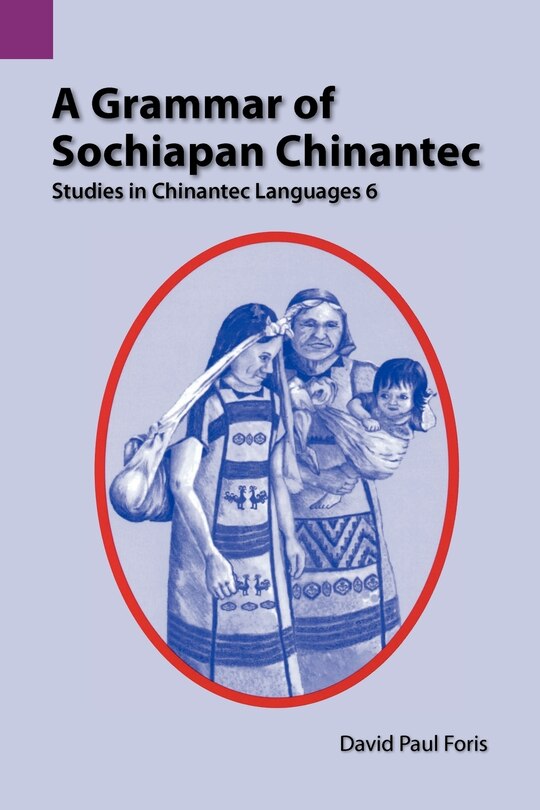 Front cover_A Grammar of Sochiapan Chinantec