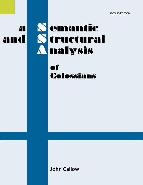 Front cover_A Semantic and Structural Analysis of Colossians, 2nd Edition