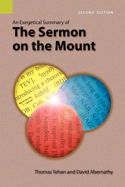 Front cover_An Exegetical Summary of the Sermon on the Mount, 2nd Edition