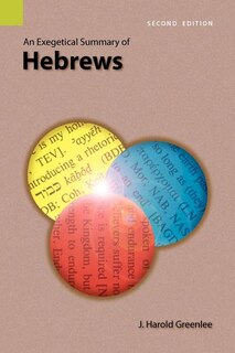 Couverture_An Exegetical Summary Of Hebrews, 2nd Edition