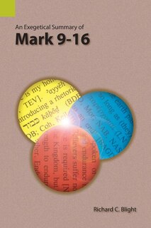 Couverture_An Exegetical Summary of Mark 9-16