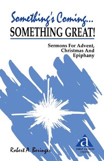 Front cover_Something's Coming...Something Great!