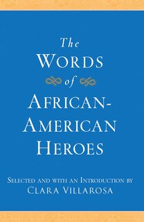 Front cover_The Words of African-American Heroes
