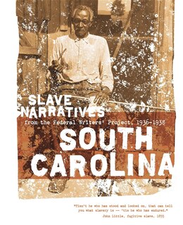 Front cover_South Carolina Slave Narratives