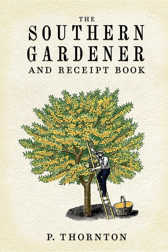Front cover_Southern Gardener And Receipt Book