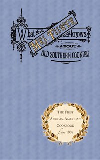 Couverture_What Mrs. Fisher Knows About So. Cooking