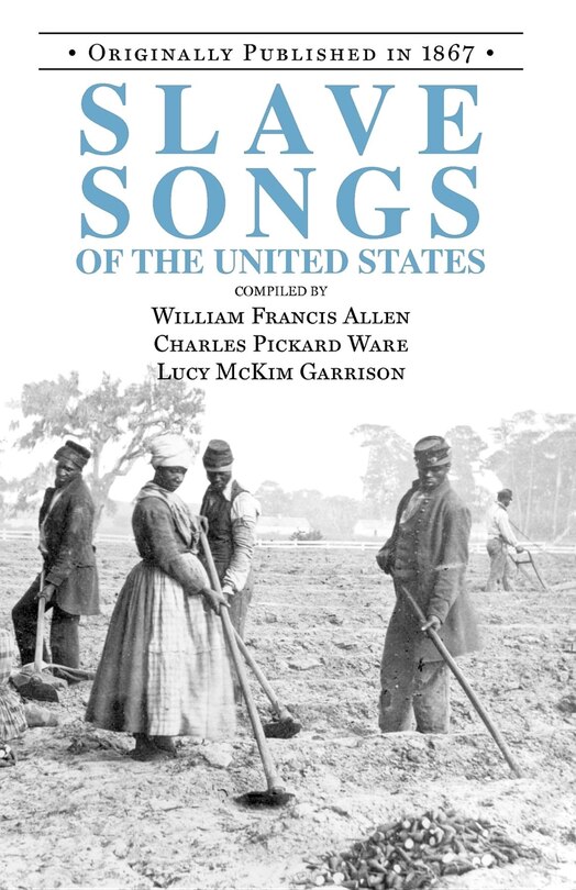 Front cover_Slave Songs Of The United States
