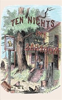 Front cover_Ten Nights in a Bar-Room and What I Saw