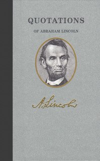Couverture_Quotations Of Abraham Lincoln