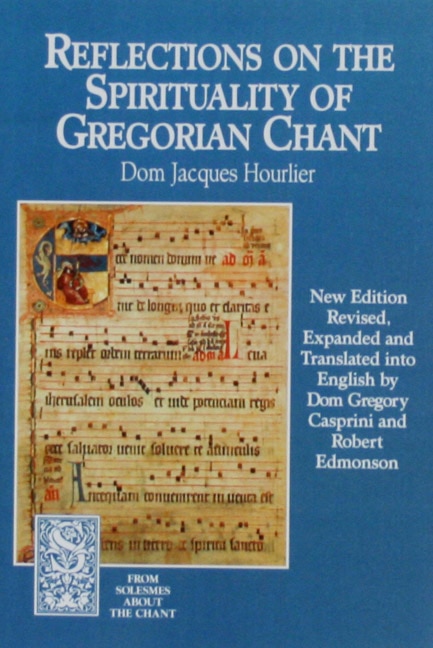Couverture_Reflections on the Spirituality of Gregorian Chant