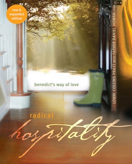 Front cover_Radical Hospitality: Benedict's Way of Love