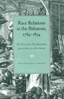 Front cover_Race Relations In The Bahamas, 1784-1834