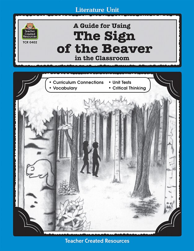 Couverture_A Guide for Using the Sign of the Beaver in the Classroom