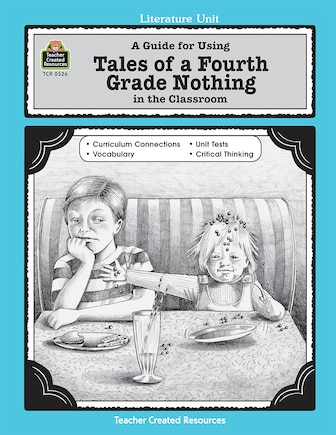 A Guide for Using Tales of a Fourth Grade Nothing in the Classroom