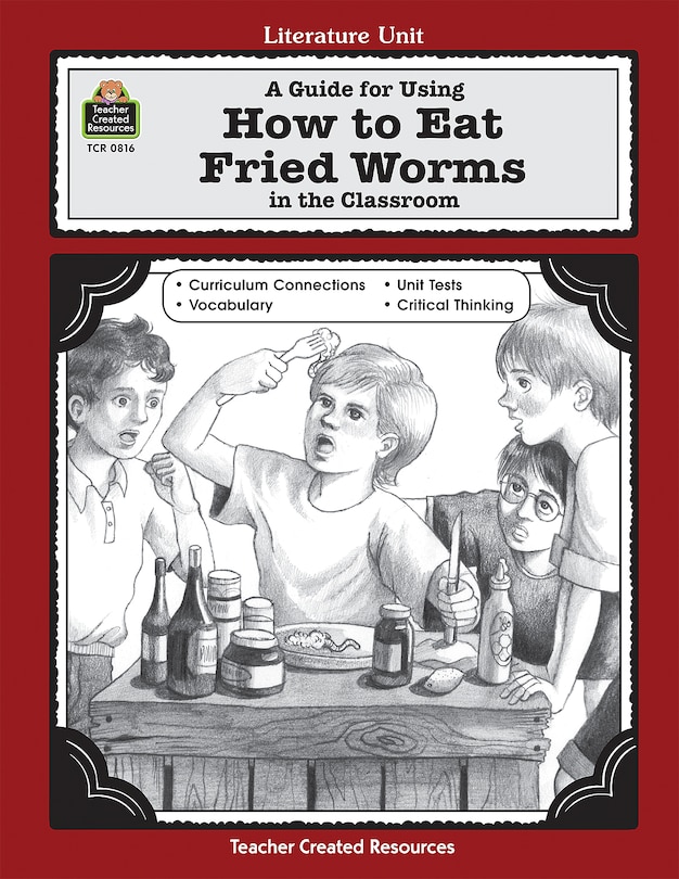 Couverture_A Guide for Using How to Eat Fried Worms in the Classroom