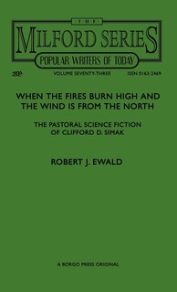 Front cover_When the Fires Burn High and The Wind is From the North