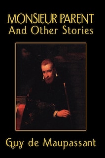 Couverture_Monsieur Parent And Other Stories