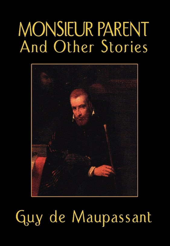 Front cover_Monsieur Parent And Other Stories