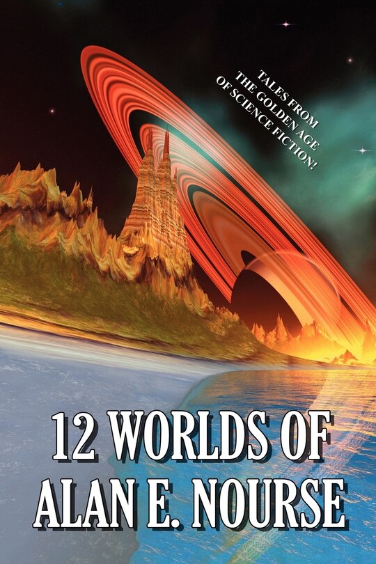 Couverture_12 Worlds Of Alan E. Nourse