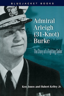 Front cover_Admiral Arleigh (31-Knot) Burke