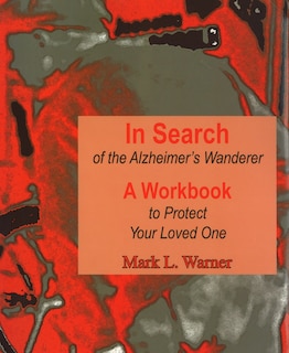 Front cover_In Search Of The Alzheimer's Wanderer