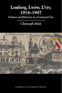 Front cover_Lemberg, Lwów, L'viv, 1914 - 1947