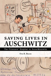 Front cover_Saving Lives In Auschwitz