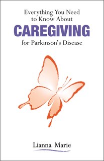 Couverture_Everything You Need To Know About Caregiving For Parkinson's Disease