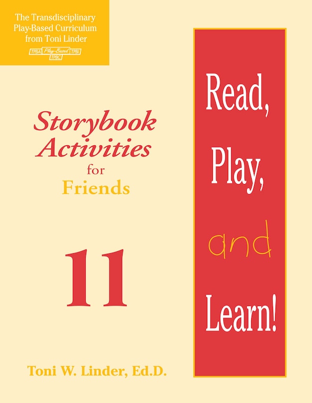 Read, Play, and Learn! Module 11: Storybook Activities for Friends