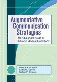 Front cover_Augmentative Communication Strategies For Adults With Acute Or Chronic Medical Conditions
