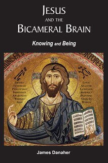 Front cover_Jesus And The Bicameral Brain