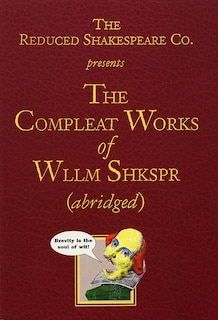 Front cover_The Compleat Works of Wllm Shkspr (Abridged)