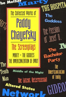 Front cover_The Collected Works of Paddy Chayefsky