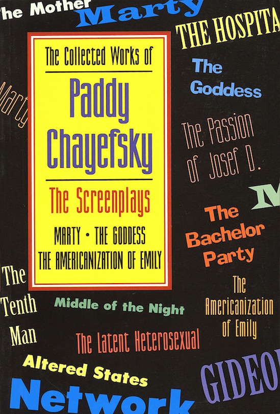 Front cover_The Collected Works of Paddy Chayefsky
