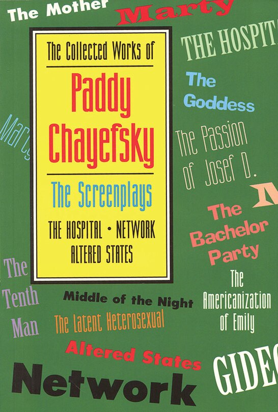 Front cover_The Collected Works of Paddy Chayefsky