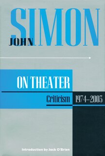 Front cover_John Simon on Theater