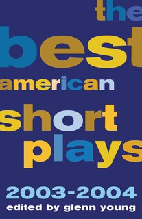 Front cover_The Best American Short Plays 2003-2004