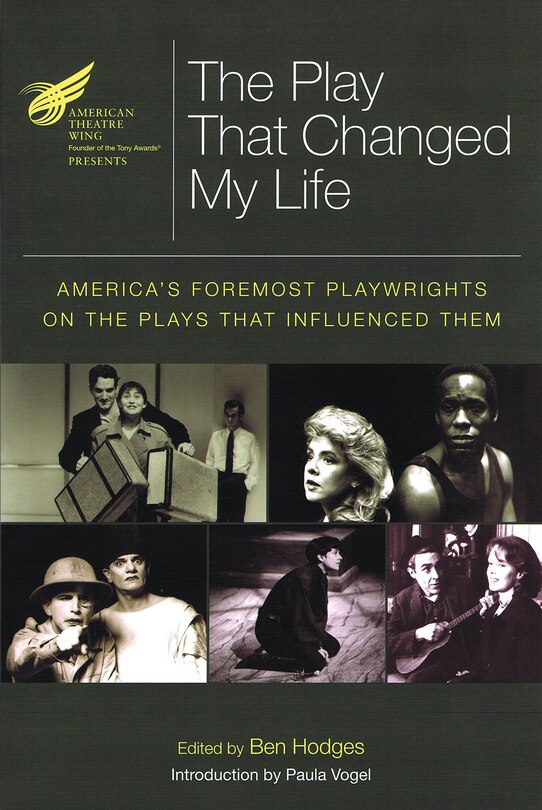 Couverture_The American Theatre Wing Presents: The Play That Changed My Life