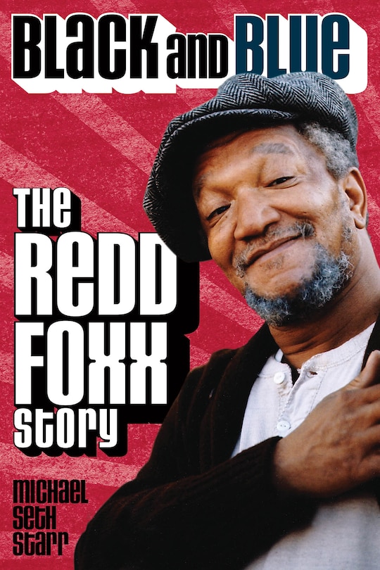 Black And Blue: The Redd Foxx Story