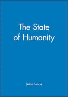 The State of Humanity by Julian L. Simon