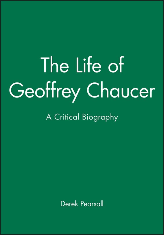Front cover_The Life of Geoffrey Chaucer