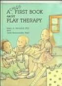 Front cover_A Child's First Book About Play Therapy